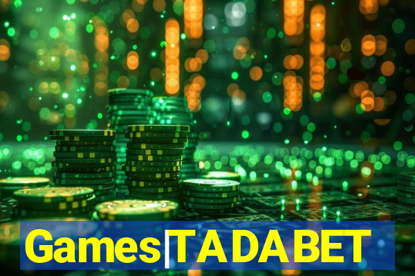 Games|TADABET